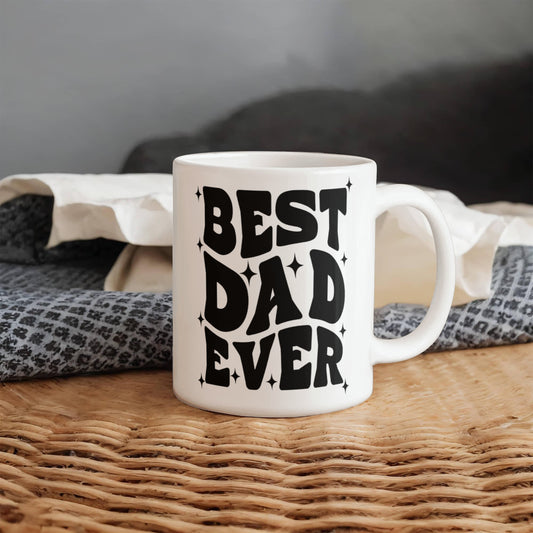 Best Dad Ever | White Ceramic Mug