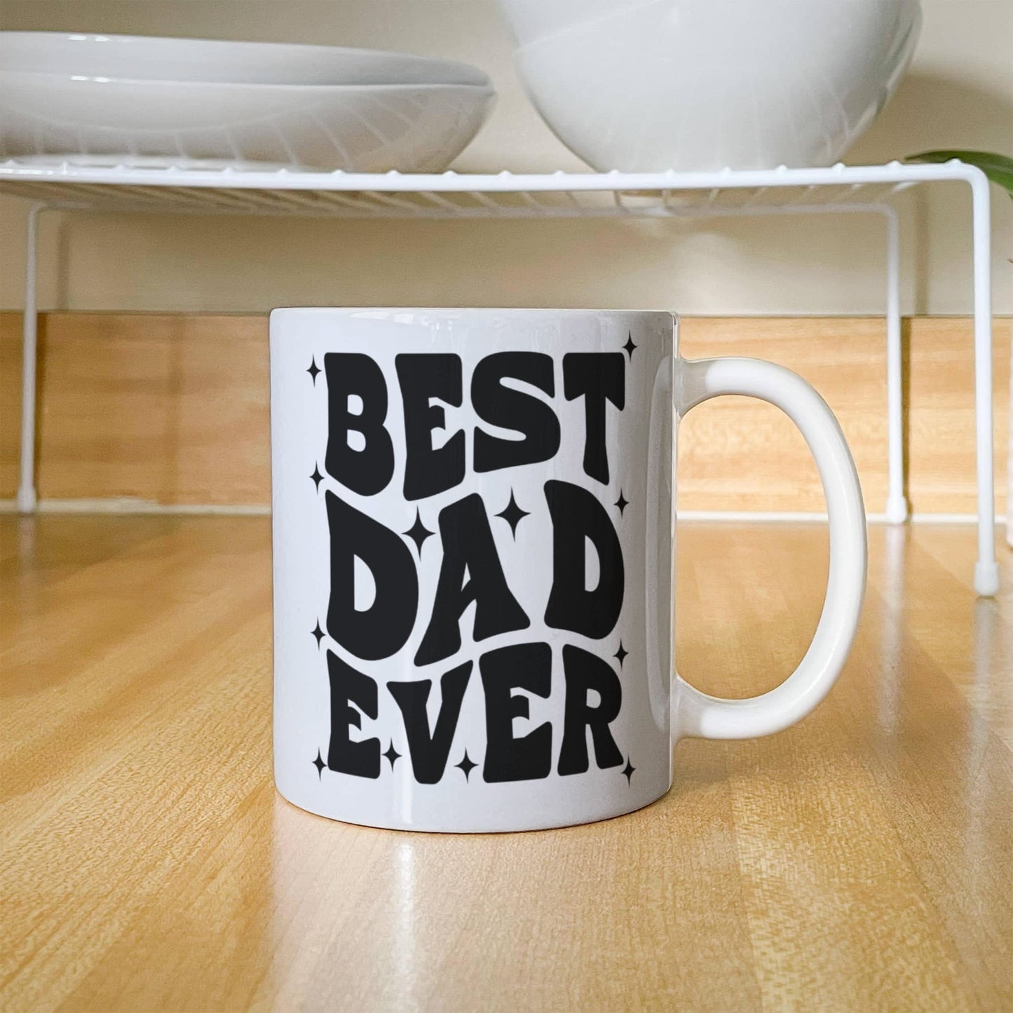 Best Dad Ever | White Ceramic Mug